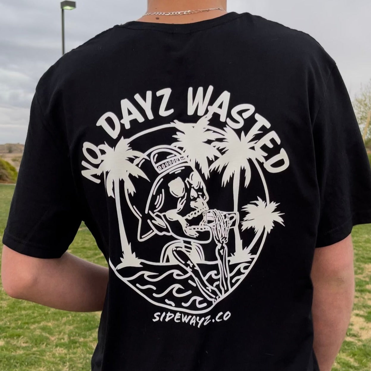 No Dayz Wasted - Shirt
