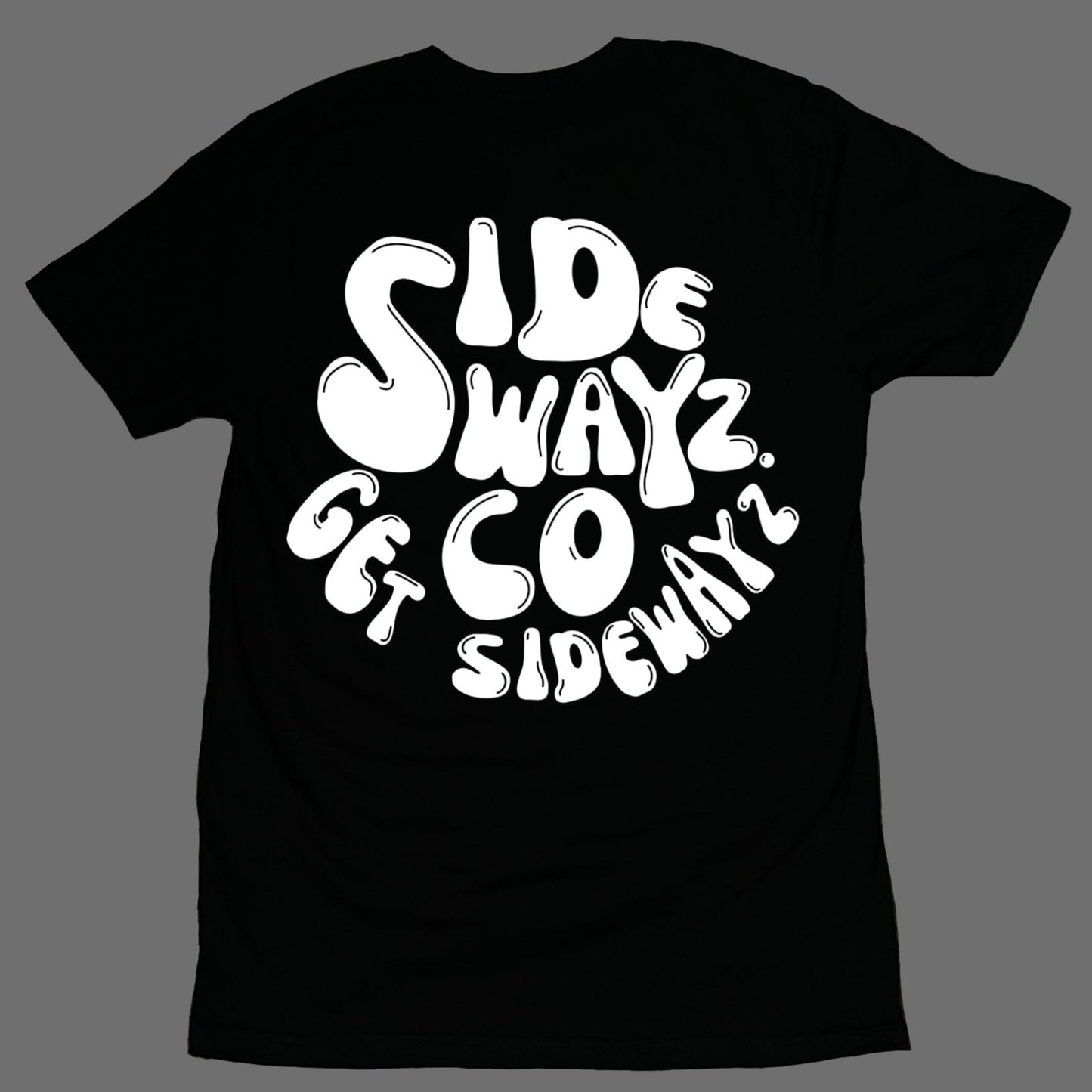 Get Sidewayz Bubble - Shirt