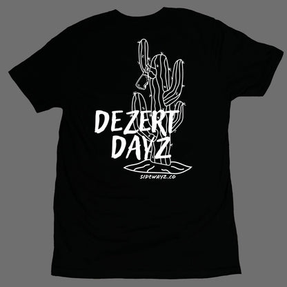 Dezert Dayz - Shirt