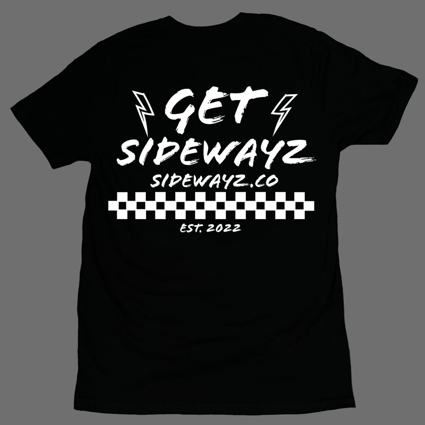 Get Sidewayz - Shirt