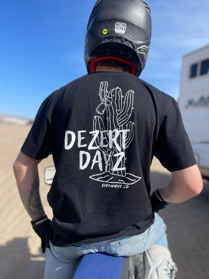 Dezert Dayz - Shirt